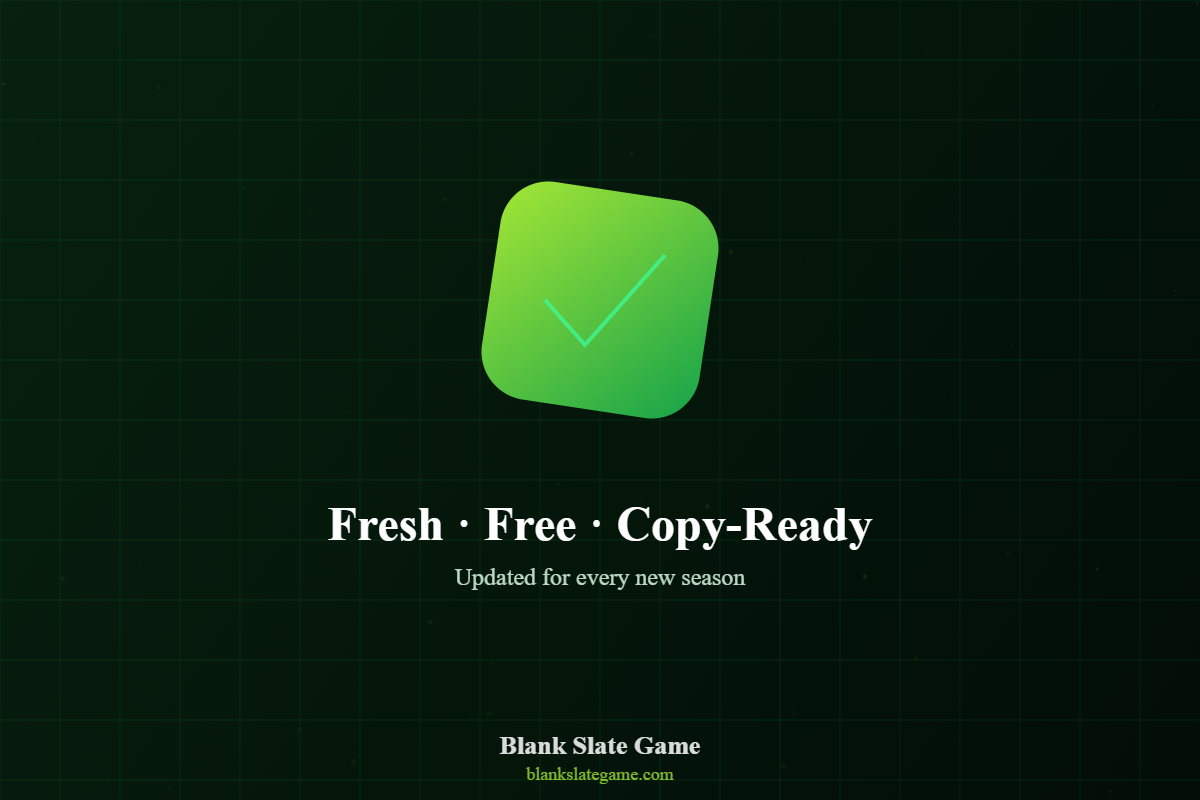 The Blank Slate Game promise — fresh, free, copy-ready gaming identity content